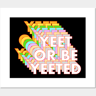 Yeet Funny Dank Meme Millennial Funny Viral Game Joke Shirt Posters and Art